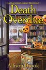 Death Overdue - Allison Brook - 9781683313878
