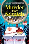 Murder from Scratch - KARST,  Leslie - 9781683319535