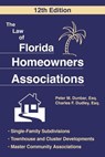 Law of Florida Homeowners Association - Peter M. Dunbar, Esq. ; Charles F. Dudley, Esq. - 9781683343127
