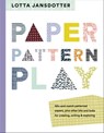Paper, Pattern, Play - Lotta Jansdotter - 9781683352174