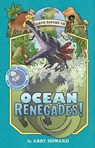 Ocean Renegades! - Abby Howard - 9781683354048