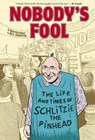 Nobody's Fool - Bill Griffith - 9781683354529