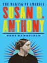 Susan B. Anthony - Teri Kanefield - 9781683354741