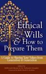 Ethical Wills & How to Prepare Them (2nd Edition) - Rabbi Jack Riemer ; Dr. Nathaniel Stampfer - 9781683360490