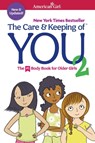 The Care and Keeping of You 2 - Cara Natterson - 9781683372318