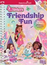 AG Sisters: Friendship Fun: Meet the American Girl Sisters and Discover 85+ Friendship Activities - American Girl - 9781683372547