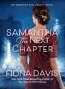 Samantha: The Next Chapter - Fiona Davis - 9781683372653