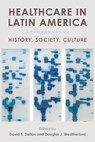 Healthcare in Latin America - David S. Dalton ; Douglas J. Weatherford - 9781683402619