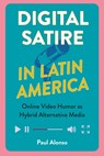 Digital Satire in Latin America - Paul Alonso - 9781683404750