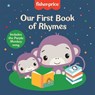 Fisher-Price: Our First Book of Rhymes - Orli Zuravicky - 9781683432135