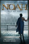 Noah: Man of God - Tim Chaffey - 9781683441052