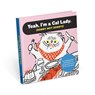 I'm a Cat Lady Sorry Not Sorry Book - Knock Knock - 9781683494140