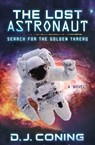 The Lost Astronaut - D. J. Coning - 9781683505488