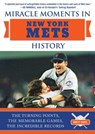 Miracle Moments in New York Mets History - Brett Topel - 9781683582069