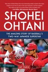 Shohei Ohtani - Jay Paris - 9781683583035