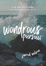 Wondrous Pursuit - Jarrid Wilson - 9781683590095
