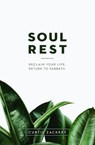 Soul Rest - Curtis Zackery - 9781683590637