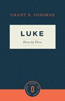 Luke Verse by Verse - Grant R. Osborne - 9781683592389