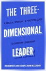 The Three-Dimensional Leader - Rod Dempsey ; Dave Earley ; Adam McClendon - 9781683597377