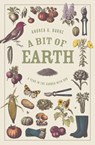 A Bit of Earth - Andrea G. Burke - 9781683597421