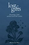 Lost Gifts - Brittany Lee Allen - 9781683597988