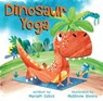 Dinosaur Yoga - Mariam Gates - 9781683643050