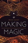 Making Magic - Briana Saussy - 9781683643371