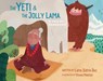 The Yeti and the Jolly Lama - Surya Das ; Lama Surya Das - 9781683643876