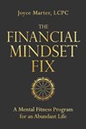 The Financial Mindset Fix - Joyce Marter - 9781683647232