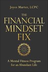 The Financial Mindset Fix - Joyce Marter - 9781683647249