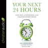 Your Next 24 Hours -  - 9781683661962