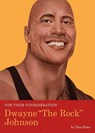 For Your Consideration: Dwayne The Rock Johnson - Tres Dean - 9781683691495