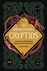 The United States of Cryptids - J. W. Ocker - 9781683693222