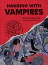 Hanging with Vampires - Insha Fitzpatrick - 9781683693413