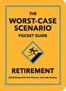 The Worst-Case Scenario Pocket Guide: Retirement - David Borgenicht ; Dan Ramsey - 9781683695257