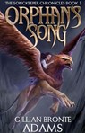 Orphan's Song - Gillian Bronte Adams - 9781683700296