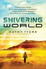Shivering World - Kathy Tyers - 9781683701569