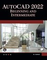 AutoCAD 2022 Beginning and Intermediate - Munir Hamad - 9781683927242