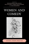 Women and Comedy - Peter Dickinson ; Anne Higgins ; Paul Matthew St. Pierre ; Diana Solomon ; Sean Zwagerman - 9781683930723