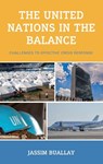 The United Nations in the Balance - Jassim Buallay - 9781683933878