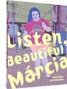Listen, Beautiful Marcia - Marcello Quintanilha - 9781683967774