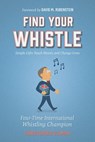 Find Your Whistle - Christopher Ullman - 9781684010202