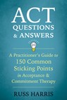ACT Questions and Answers - Russ Harris - 9781684030361