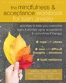 The Mindfulness and Acceptance Workbook for Teen Anxiety - Sheri L. Turrell ; Christopher McCurry ; Mary Bell - 9781684031153