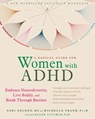 A Radical Guide for Women with ADHD - Sari Solden - 9781684032617