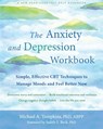 The Anxiety and Depression Workbook - Michael A. Tompkins - 9781684036141