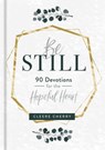 Be Still - 90 Devotions for the Hopeful Heart - Cleere Cherry - 9781684086238
