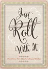 Just Roll with It - Janice Thompson - 9781684086252