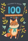 Prayers to Share 100 Empowering Notes for Kids - Dayspring - 9781684086276