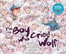 The Boy Who Cried Wolf - Blake Hoena - 9781684103850